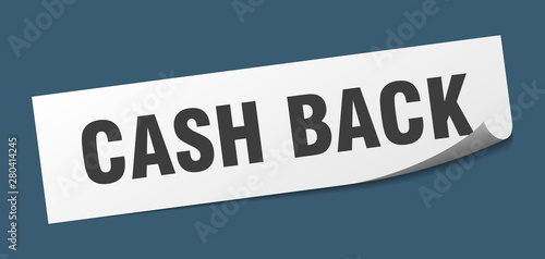 cash back sticker. cash back square isolated sign. cash back
