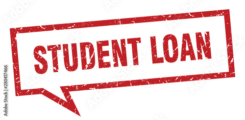 student loan sign. student loan square speech bubble. student loan