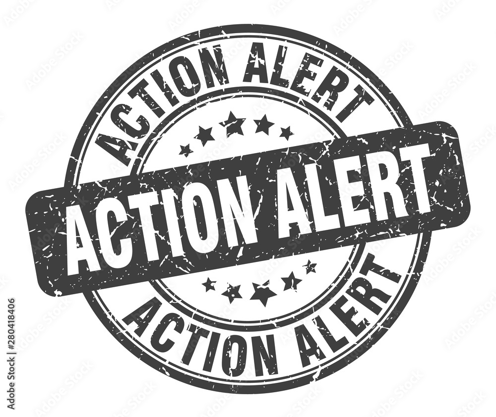 action alert stamp. action alert round grunge sign. action alert action alert stamp. action alert round grunge sign. action alert