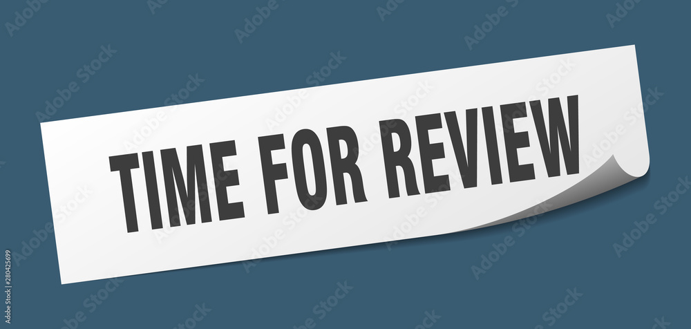 time for review sticker. time for review square isolated sign. time for review