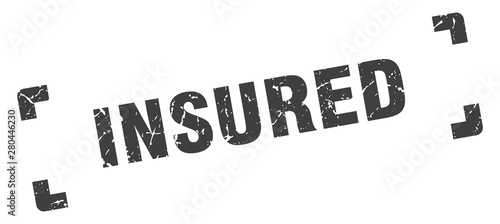 insured stamp. insured square grunge sign. insured