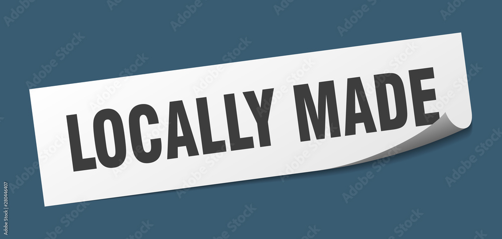 locally made sticker. locally made square isolated sign. locally made