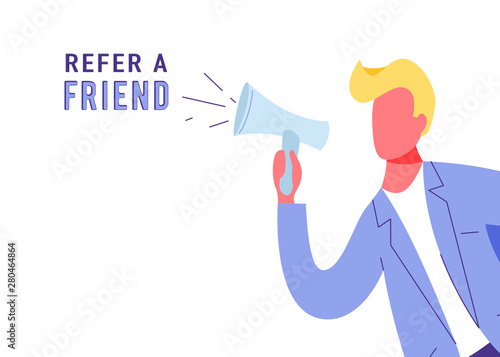 Refer a friend marketing vector background. Business man shout at megaphone about loyalty, promotion, gifts. Internet, phone, mobile concept
