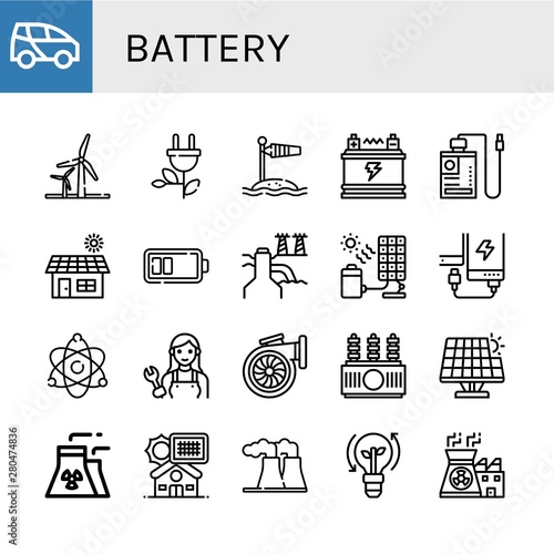 Set of battery icons such as Electric car, Wind energy, Green energy, Wind socket, Battery, Power bank, Solar, Power plant, Solar cell, Atomic energy, Mechanic, Turbo , battery