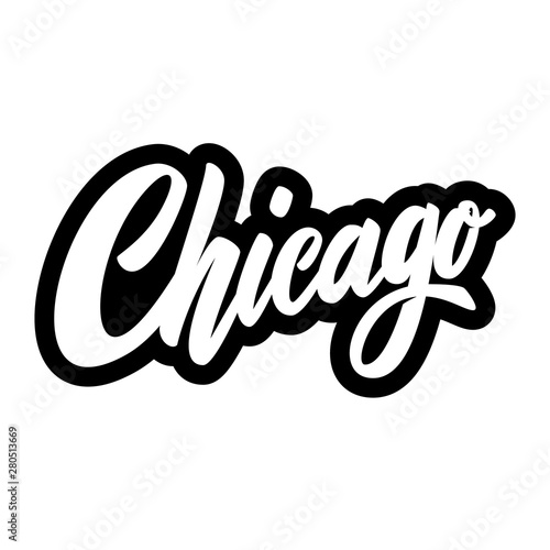 Chicago. Lettering phrase isolated on white background. Design element for poster, card, banner, t shirt. Vector illustration