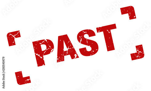 past stamp. past square grunge sign. past