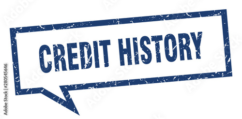 credit history sign. credit history square speech bubble. credit history