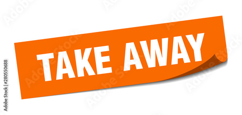 take away sticker. take away square isolated sign. take away