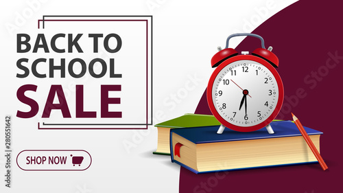 Back to school sale, white banner with school books and alarm clock