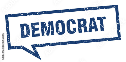 democrat sign. democrat square speech bubble. democrat