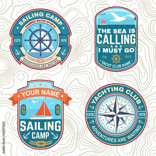 Set of summer sailing camp patches. Vector. Concept for shirt, stamp or tee. Vintage typography design with sea anchors, hand wheel, sail boat and rope knot silhouette. Ocean adventure.