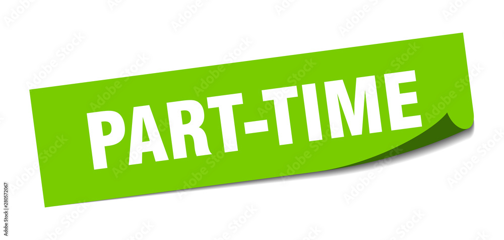 part-time sticker. part-time square isolated sign. part-time part-time sticker. part-time square isolated sign. part-time