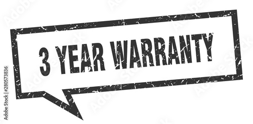 3 year warranty sign. 3 year warranty square speech bubble. 3 year warranty photo