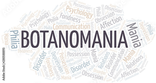 Botanomania word cloud. Type of mania, made with text only.