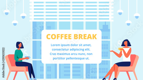 Women Sit near Panoramic Window. Coffee Break.