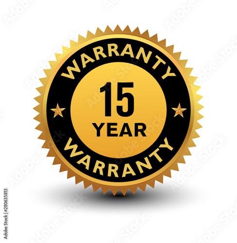Heavy powerful high quality golden 15 year warranty badge, seal, stamp, sign isolated on white background. 