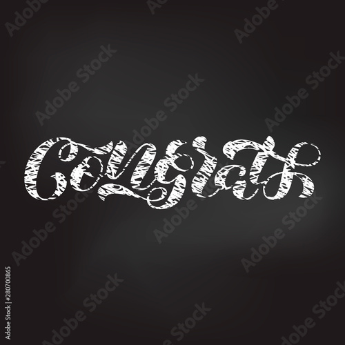 Congrats brush  lettering. Vector illustration for clothes or card