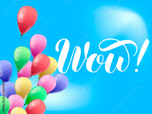 Wow! lettering.  Vector illustration with colorful air ballon