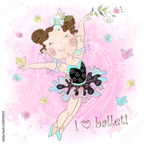 Little cute girl ballerina dancing. I love ballet. Inscription. Vector. Watercolor.