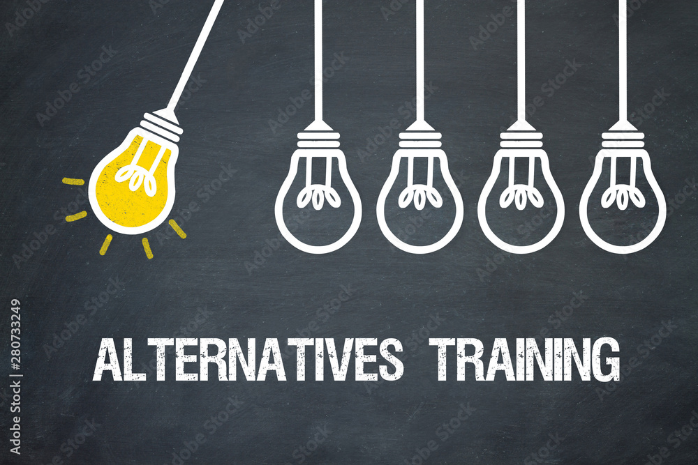 Fototapeta premium Alternatives Training