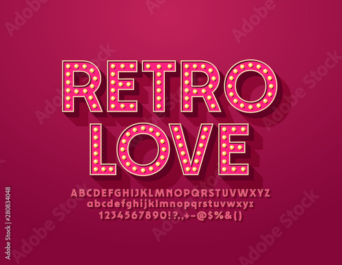 Vector trendy sign Retro Love with pink lamp Font. Vintage light bulb Alphabet Letters, Numbers and Symbols