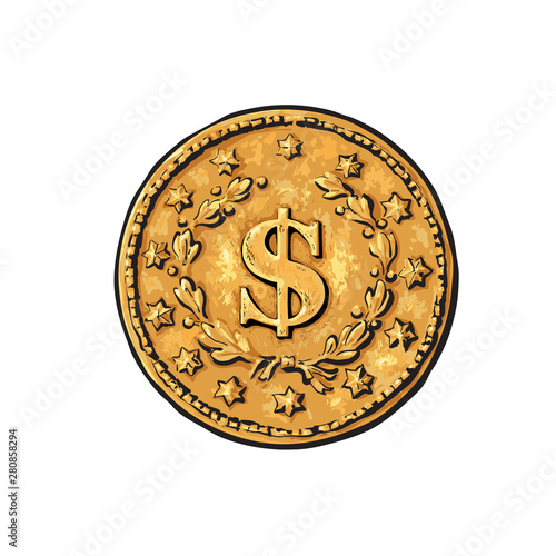 Sketch of old gold coin with dollar sign. Hand drawn vector illustration in retro style on white background. Money cash finance wealth symbol.