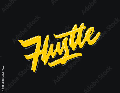 Hustle hand made calligraphic lettering logotype in original style. High quality typographic artwork best for print, logotype, advertising and media. Hustle hard motivational script and hand made font