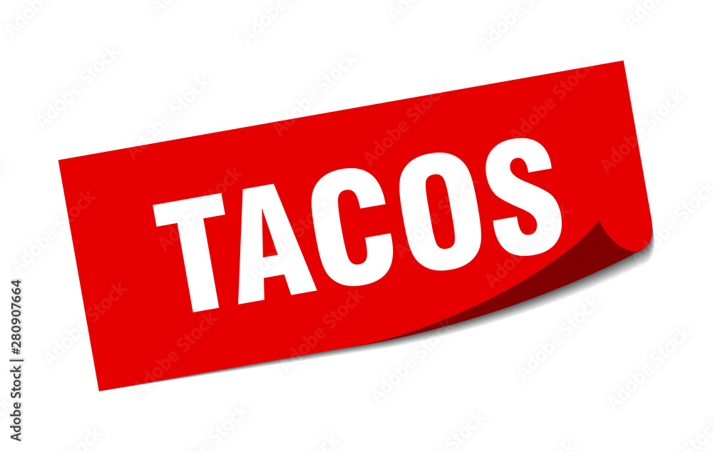 tacos sticker. tacos square isolated sign. tacos tacos sticker. tacos square isolated sign. tacos