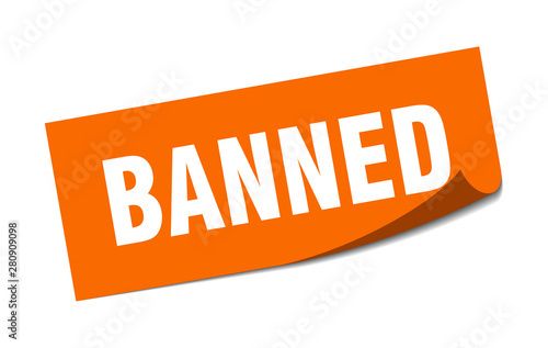 banned sticker. banned square isolated sign. banned