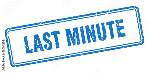last minute