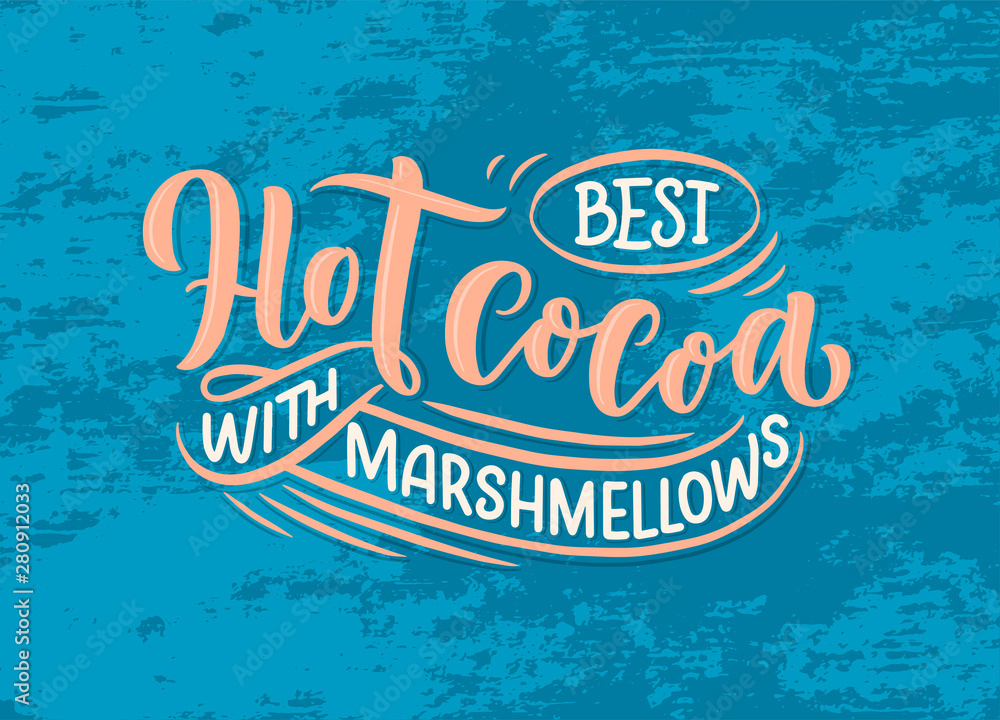 Obraz premium Hot cocoa hand lettering composition. Hand drawn quote for Christmas signs, cafe, bar and restaurant