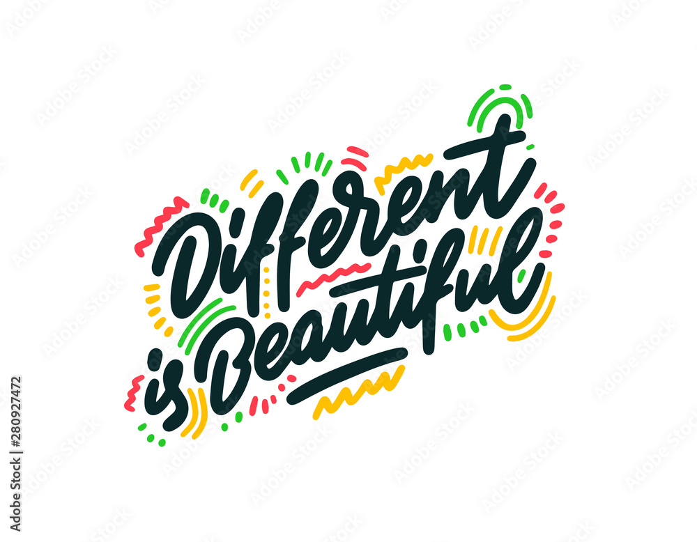 Different is beautiful. Vector. Hand drawn modern calligraphy. Ink illustration.