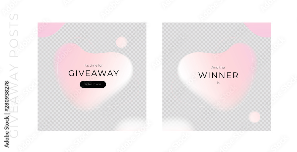 Vector abstract giveaways post template set. Pink color romantic style fluid shapes. Giveaway and winner frame. Design for social media blog advertising, promotion, announcement, freebies, message, ad