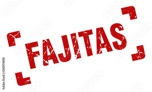 fajitas stamp. fajitas square grunge sign. fajitas