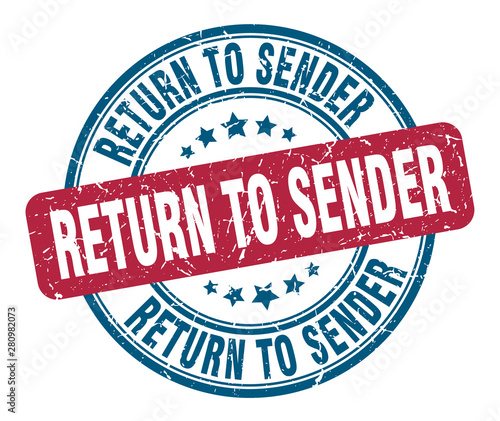 return to sender stamp. return to sender round grunge sign. return to sender
