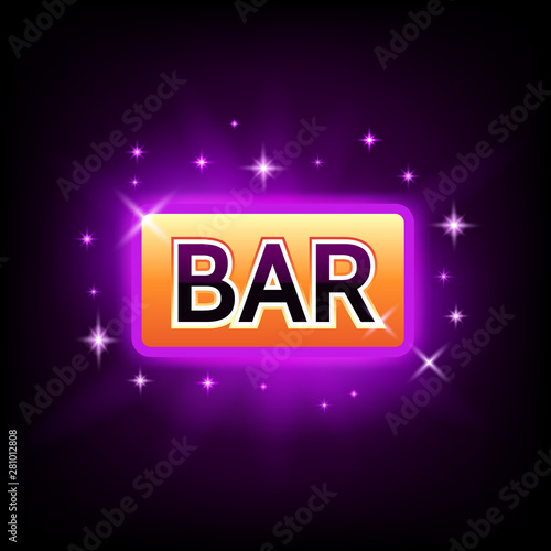 BAR slot icon with sparkles for online casino or mobile phone game, vector illustration on dark purple background.