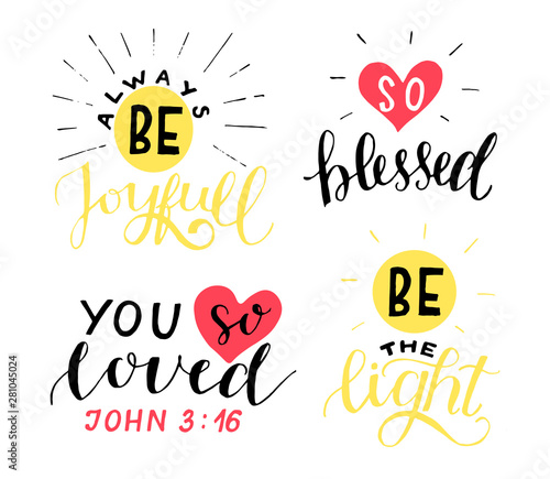 Set of 4 Hand lettering christian quotes Be joyful. You so loved. Blessed. The light.