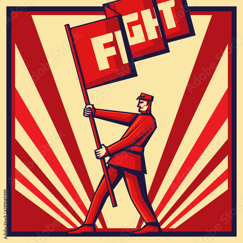 Vector vintage revolution poster, with man holding the propaganda banner.