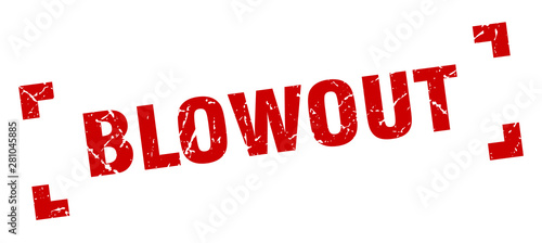 blowout stamp. blowout square grunge sign. blowout