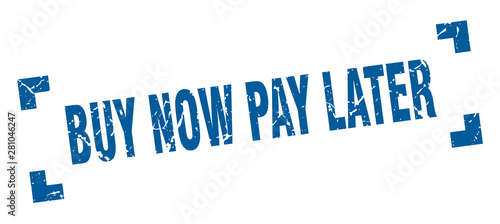 buy now pay later stamp. buy now pay later square grunge sign. buy now pay later
