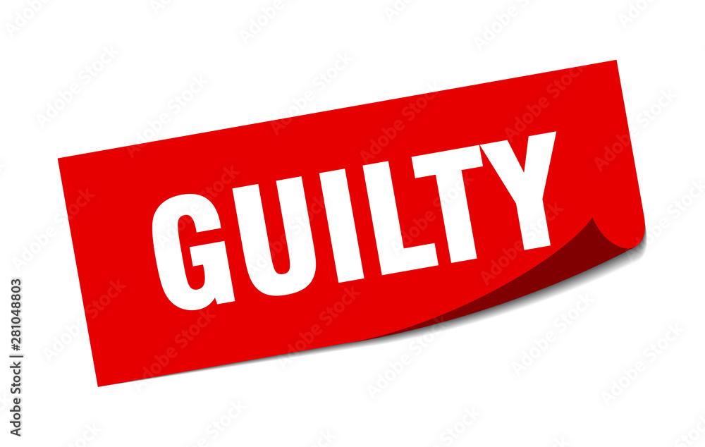 guilty sticker. guilty square isolated sign. guilty guilty sticker. guilty square isolated sign. guilty