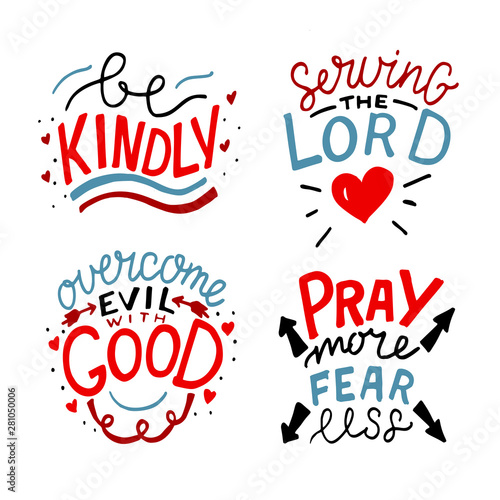 Set of 4 Hand lettering christian quotes Be kindly. Serving the Lord. Overcome evil with good. Pray more, fear less.