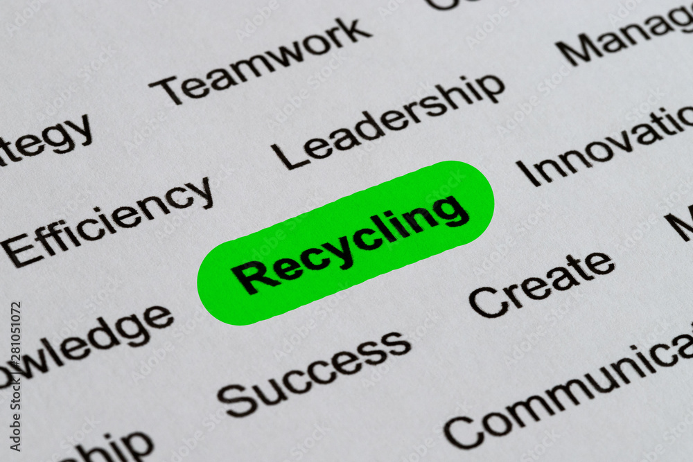 Obraz premium Recycling - Ethics Business Buzzwords, printed on white paper and hihglighted