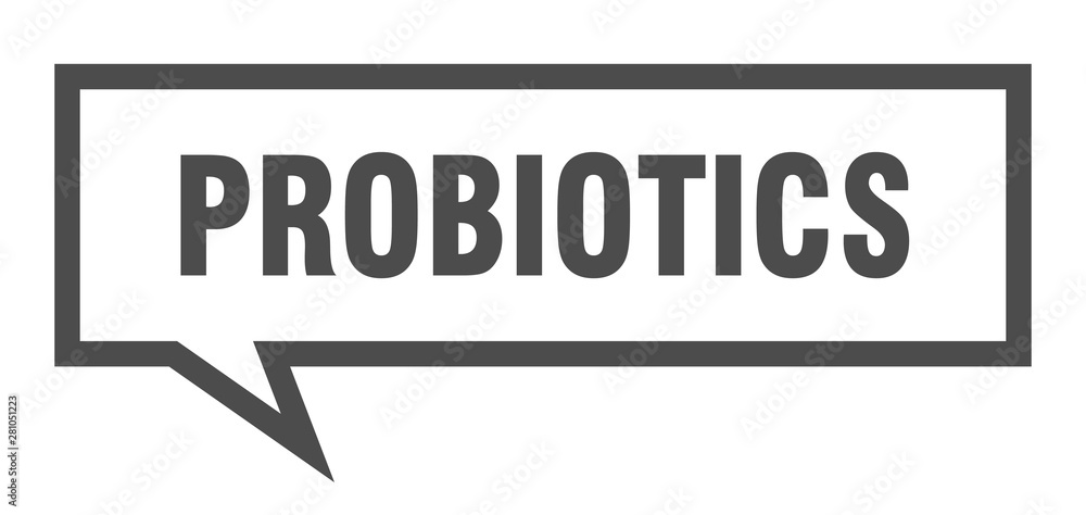 probiotics sign. probiotics square speech bubble. probiotics probiotics sign. probiotics square speech bubble. probiotics