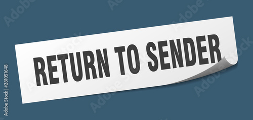 return to sender sticker. return to sender square isolated sign. return to sender