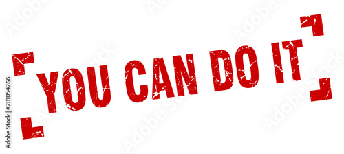you can do it stamp. you can do it square grunge sign. you can do it