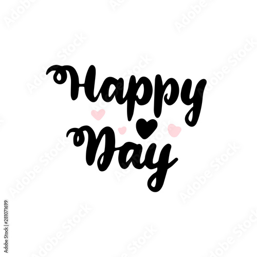 Happy Day Handwritten Lettering