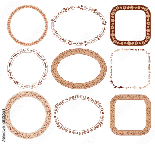 round and oval and quadrate frames with coffee beans and cups - vector set