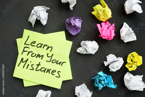 Learn from your mistakes and used memo sticks. photo