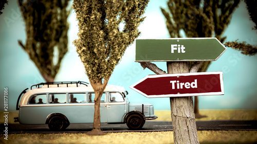 Street Sign Fit versus Tired